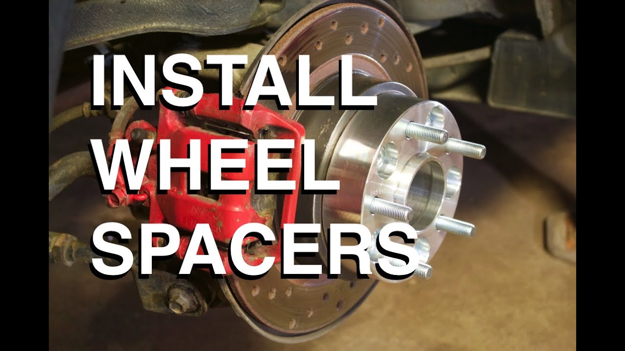 How To Install Wheel Spacers Properly?