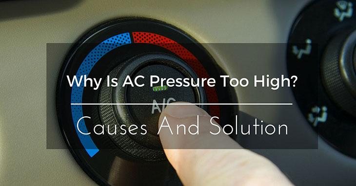 You are currently viewing What To Do If Your Car AC Pressure Is Too High?