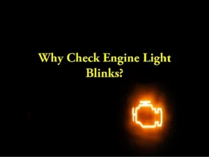 Read more about the article Why Is My Check Engine Light Blinking? [Diagnoisis And Fixes]